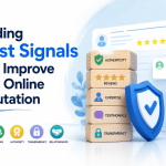 Building Trust Signals That Improve Your Online Reputation