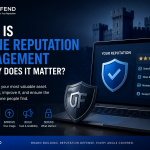 What Is Online Reputation Management and Why Does It Matter?