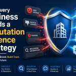 Why Every Business Needs a Reputation Defence Strategy