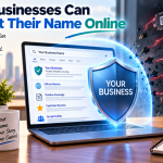 how businesses can protect their name online
