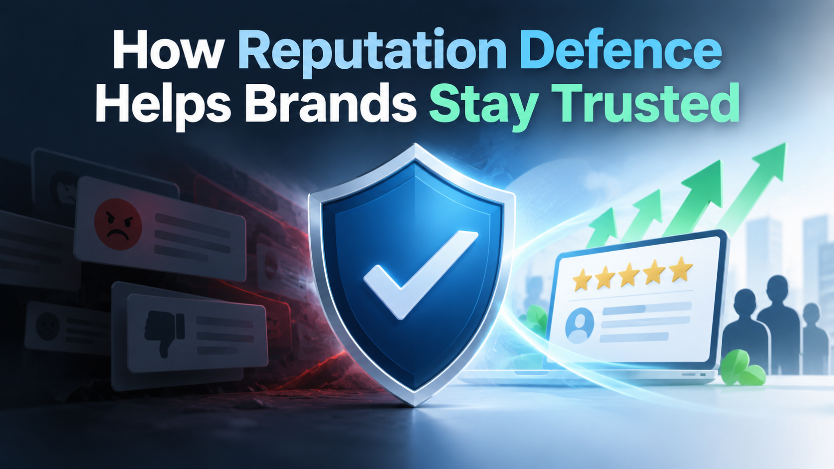 how reputation defence helps brands stay trusted